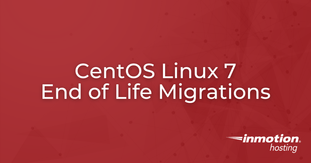 CentOS Linux 7 End of Life Migrations