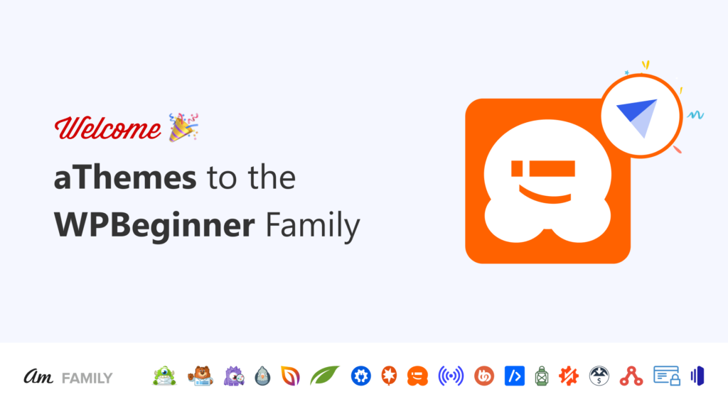 Welcome aThemes to the WPBeginner Family of Products