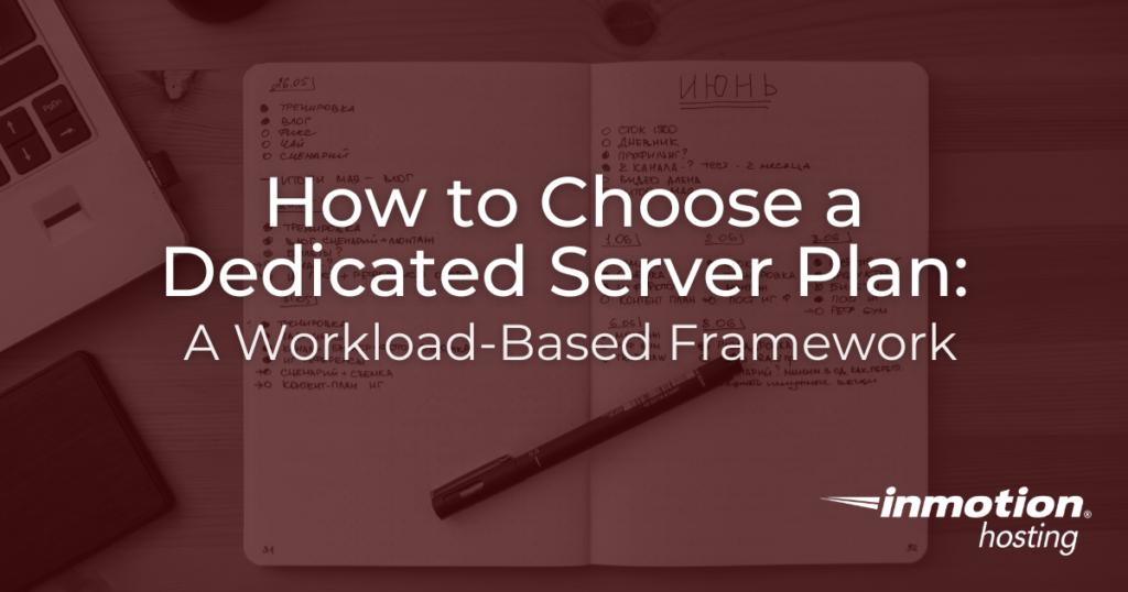 How to Choose a Dedicated Server Plan: A Workload-Based Framework