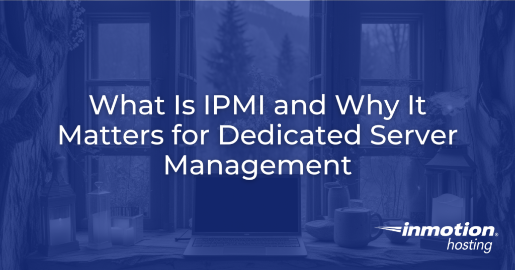 What Is IPMI and Why It Matters for Dedicated Server Management